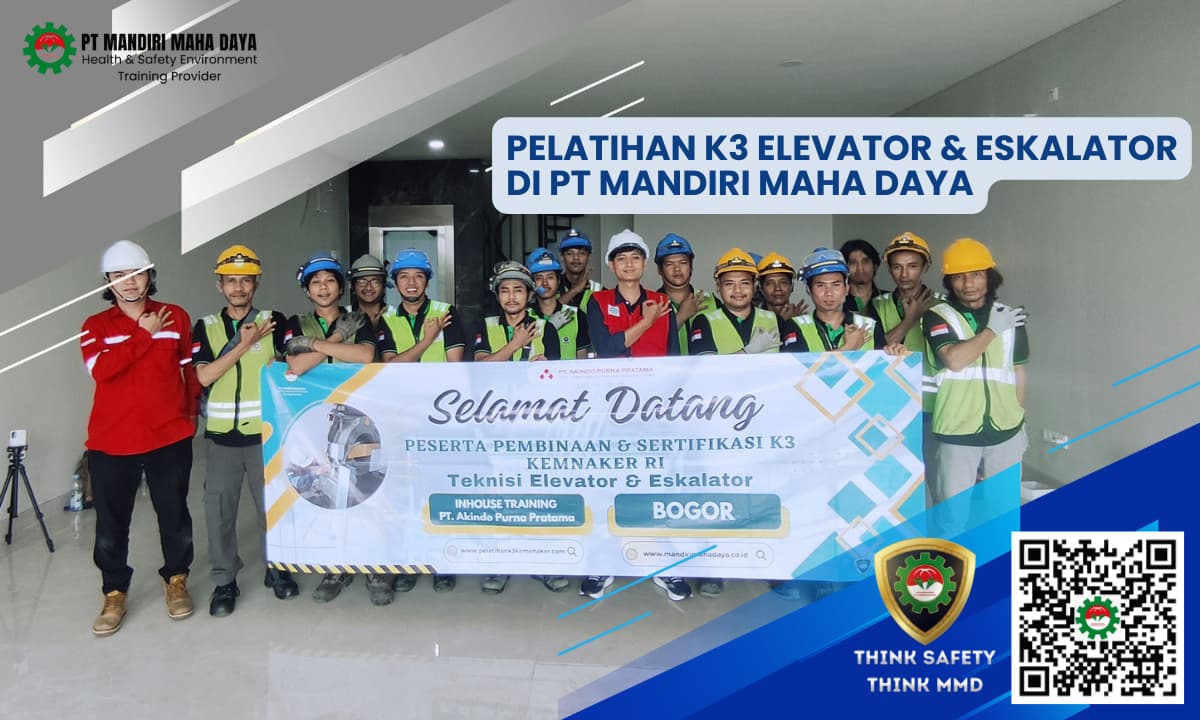Pelatihan K3 Elevator & Eskalator Di PT Mandiri Maha Daya