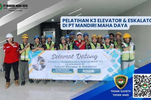 Pelatihan K3 Elevator & Eskalator Di PT Mandiri Maha Daya