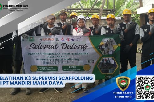 Pelatihan K3 Supervisi Scaffolding Di PT Mandiri Maha Daya