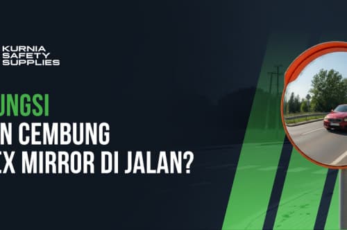 Apa Fungsi Cermin Cembung / Convex Mirror di Jalan?