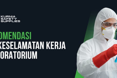 5 Rekomendasi Alat Keselamatan Kerja di Laboratorium