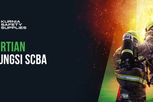 Pengertian dan Fungsi SCBA, Simak Disini!