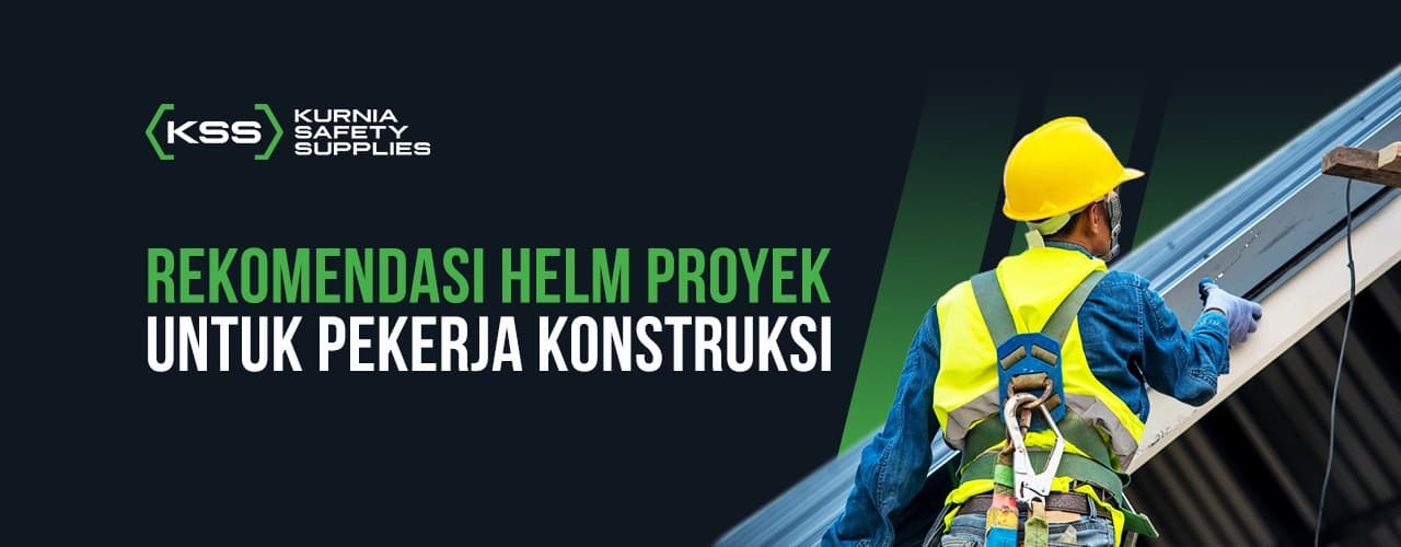 Rekomendasi Helm Proyek untuk Pekerja Konstruksi