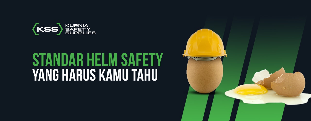 Standar Helm Safety yang Harus Kamu Tahu