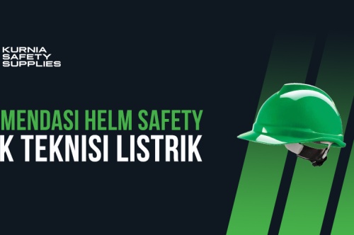 3 Rekomendasi Helm Safety untuk Teknisi Listrik